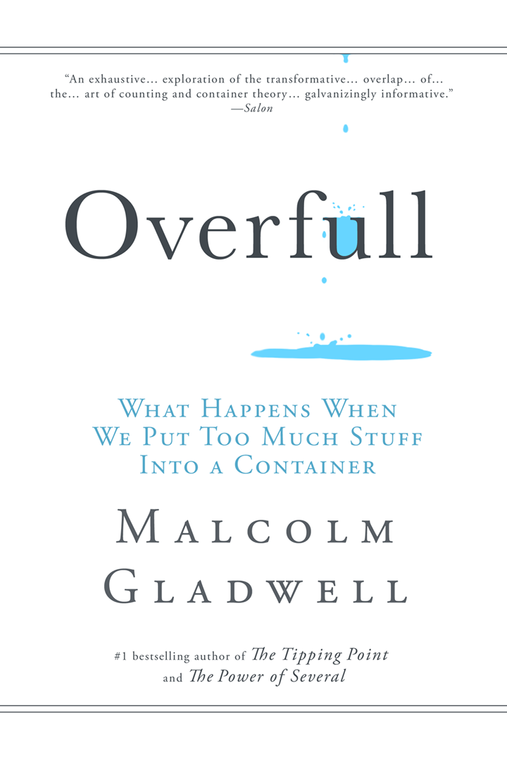 Overfull by Malcolm Gladwell - LiarTownUSA